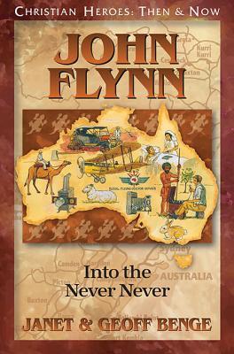 John Flynn: Into the Never Never