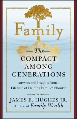 Family: The Compact Among Generations