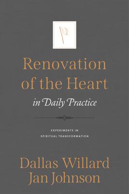 Renovation of the Heart in Daily Practice