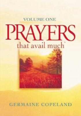 Prayers That Avail Much Vol. 1