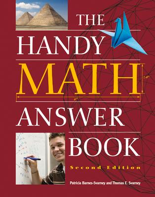 The Handy Math Answer Book