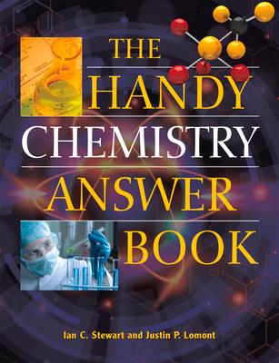 The Handy Chemistry Answer Book