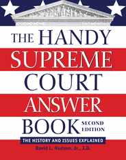 The Handy Supreme Court Answer Book: The History and Issues Explained Subscription