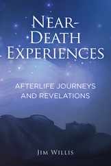 Near-Death Experiences: Afterlife Journeys and Revelations Subscription