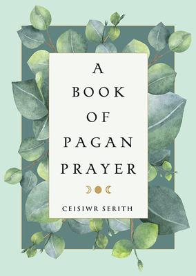 A Book of Pagan Prayer