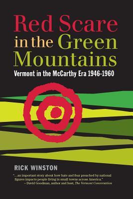 Red Scare in the Green Mountains: The McCarthy Era in Vermont 1946-1960