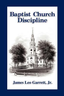 Baptist Church Discipline. Revised Edition