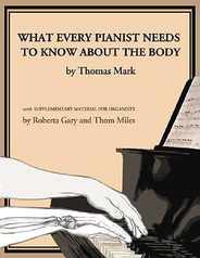 What Every Pianist Needs to Know about the Body Subscription
