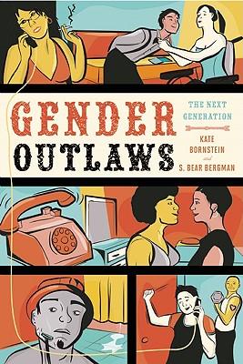 Gender Outlaws: The Next Generation