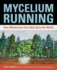 Mycelium Running: How Mushrooms Can Help Save the World Subscription