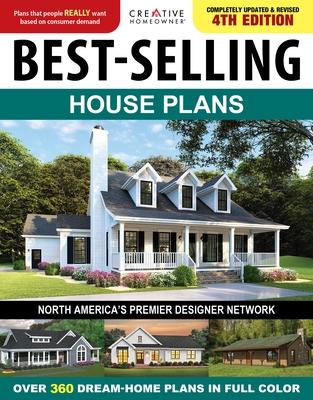 Best-Selling House Plans, 4th Edition: Over 360 Dream-Home Plans in Full Color