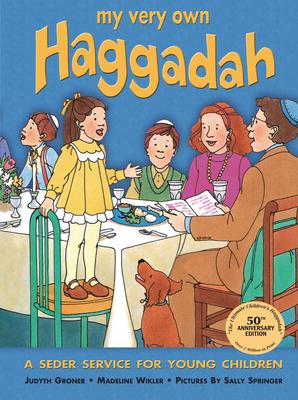 My Very Own Haggadah: A Seder Service for Young Children