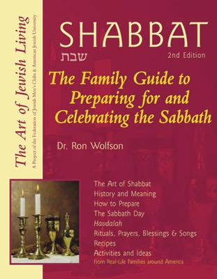 Shabbat (2nd Edition): The Family Guide to Preparing for and Celebrating the Sabbath