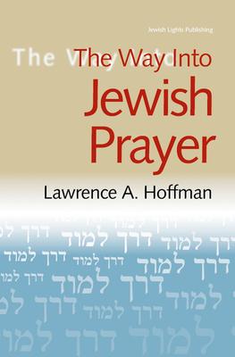 The Way Into Jewish Prayer