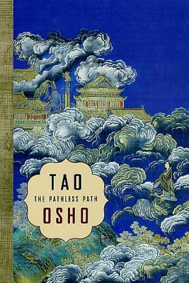 Tao: The Pathless Path: The Pathless Path