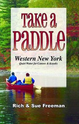Take a Paddle--Western New York: Quiet Water for Canoes and Kayaks Subscription