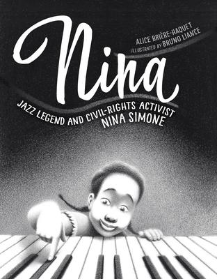 Nina: Jazz Legend and Civil-Rights Activist Nina Simone