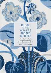 Blue and White Done Right: The Classic Color Combination for Every Decorating Style Subscription