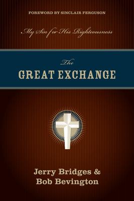 The Great Exchange: My Sin for His Righteousness