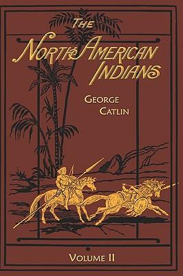 North American Indians: Volume 2