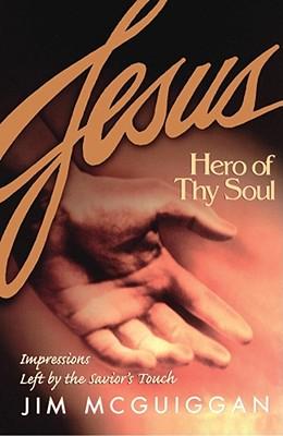 Jesus, Hero of Thy Soul