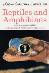 Reptiles and Amphibians: A Fully Illustrated, Authoritative and Easy-To-Use Guide Subscription