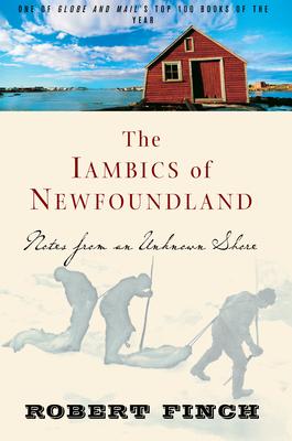 The Iambics of Newfoundland: Notes from an Unknown Shore