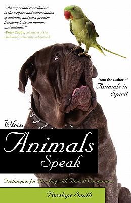 When Animals Speak: Techniques for Bonding with Animal Companions