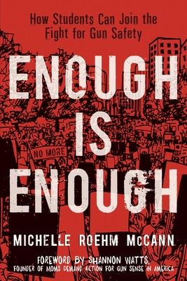 Enough Is Enough: How Students Can Join the Fight for Gun Safety Subscription