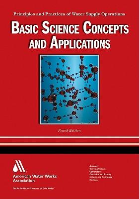 Water System Operations (Wso) Basic Science Concepts & Applications, Fourth Edition