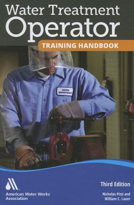 Water Treatment Operator Training Handbook, Third Edition