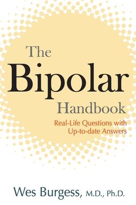 The Bipolar Handbook: Real-Life Questions with Up-to-Date Answers