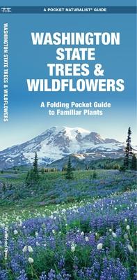 Washington State Trees & Wildflowers: A Folding Pocket Guide to Familiar Plants