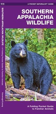 Southern Appalachian Wildlife: An Introduction to Familiar Species