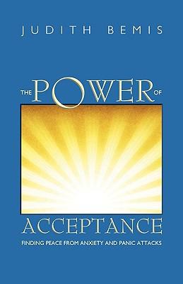 The Power of Acceptance: Finding Peace from Anxiety and Panic Attacks