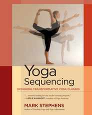 Yoga Sequencing: Designing Transformative Yoga Classes Subscription