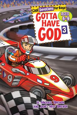 Gotta Have God Volume 3: Cool Devotions for Boys Ages 6-9