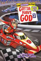 Gotta Have God Volume 3: Cool Devotions for Boys Ages 6-9 Subscription