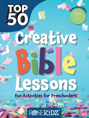 Top 50 Creative Bible Lessons Preschool: Fun Activities for Preschoolers Subscription