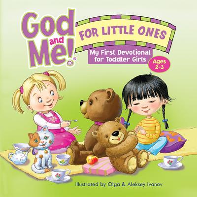 God and Me! for Little Ones: My First Devotional for Toddler Girls Ages 2-3