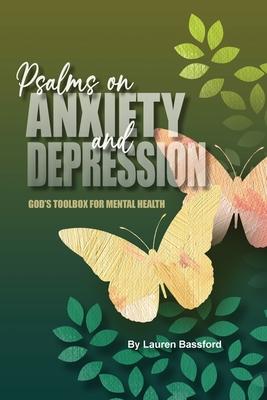 Psalms on Anxiety and Depression: God's Toolbox for Mental Health