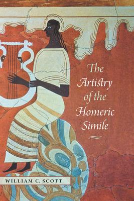 The Artistry of the Homeric Simile