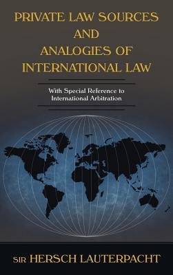 Private Law Sources and Analogies of International Law