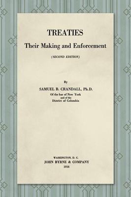 Treaties, Their Making and Enforcement [1916] Subscription