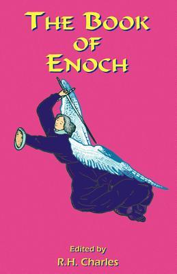 The Book of Enoch: A Work of Visionary Revelation and Prophecy, Revealing Divine Secrets and Fantastic Information about Creation, Salvat