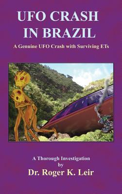 UFO Crash in Brazil: A Genuine UFO Crash with Surviving ETs