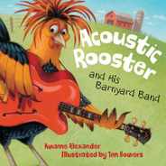 Acoustic Rooster and His Barnyard Band Subscription