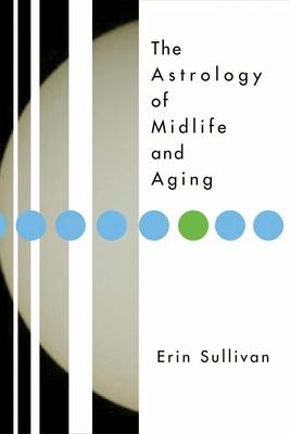 Astrology of Midlife and Aging