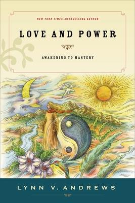 Love & Power: Awakening to Mastery