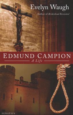 Edmund Campion: A Life